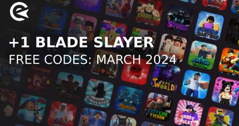 1 blade slayer codes march