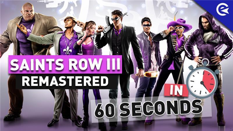 60 seconds Saints Row III Remastered