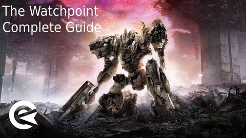 AC6 Watchpoint Guide