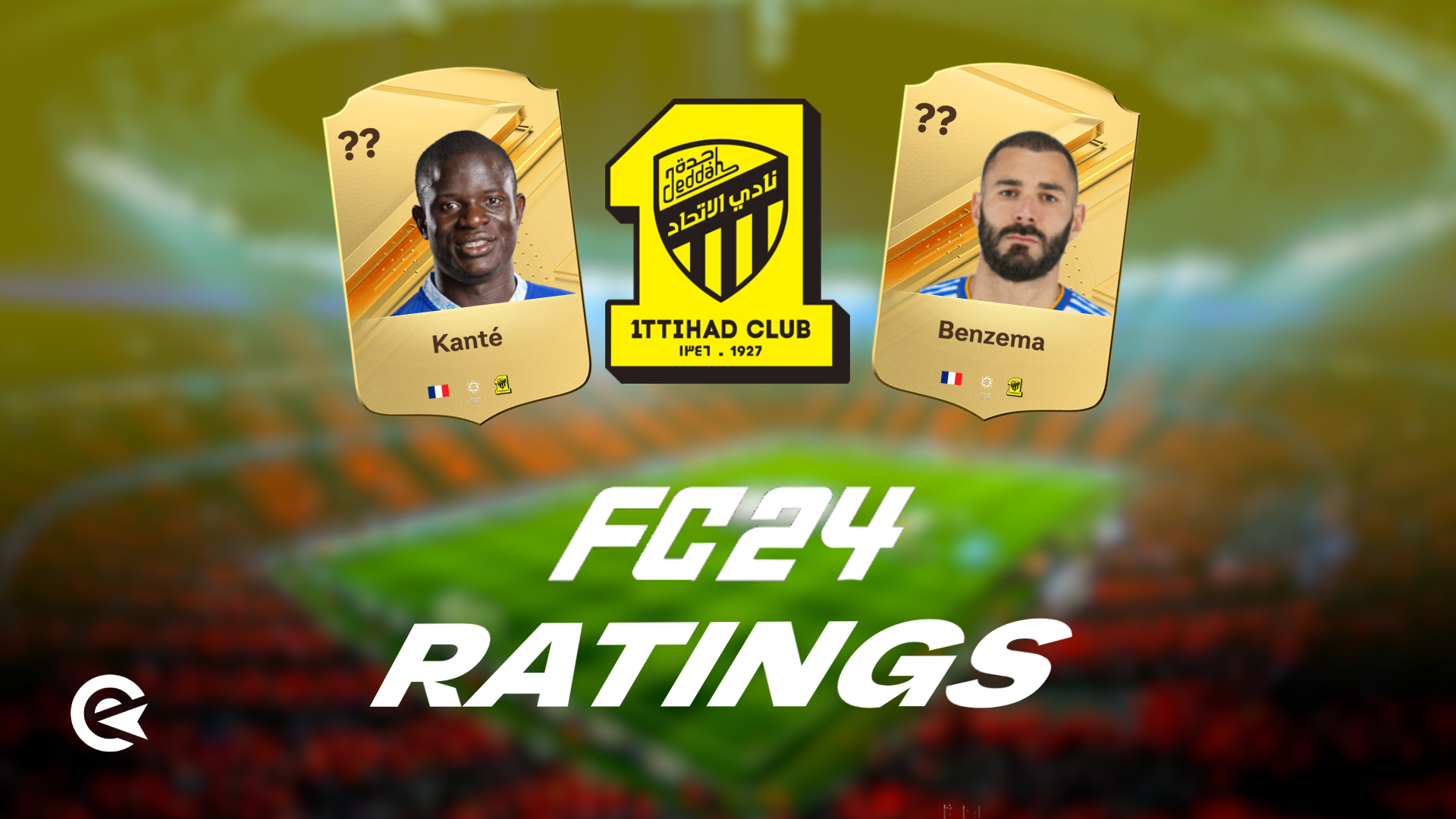 Al-Ittihad Ratings EA FC 24 Kanté Benzema