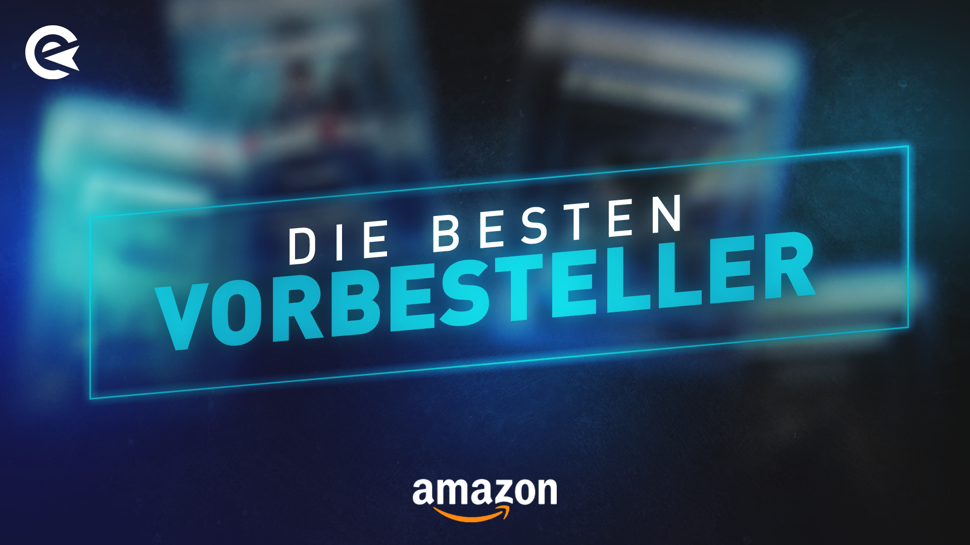 Amazon Vorbesteller Games