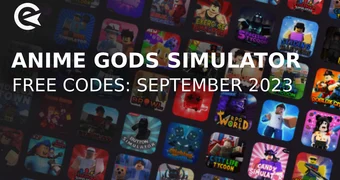 Anime Gods Simulator codes september 2023