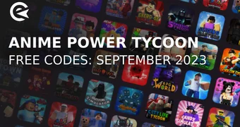 Anime Power Tycoon codes september 2023