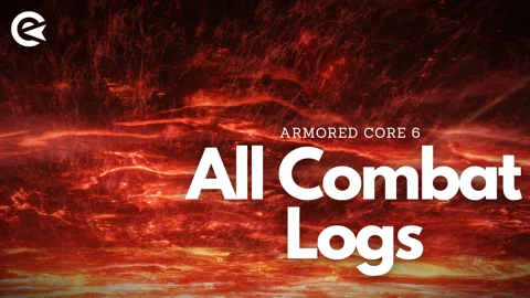 Armored Core 6 All Combat Logs