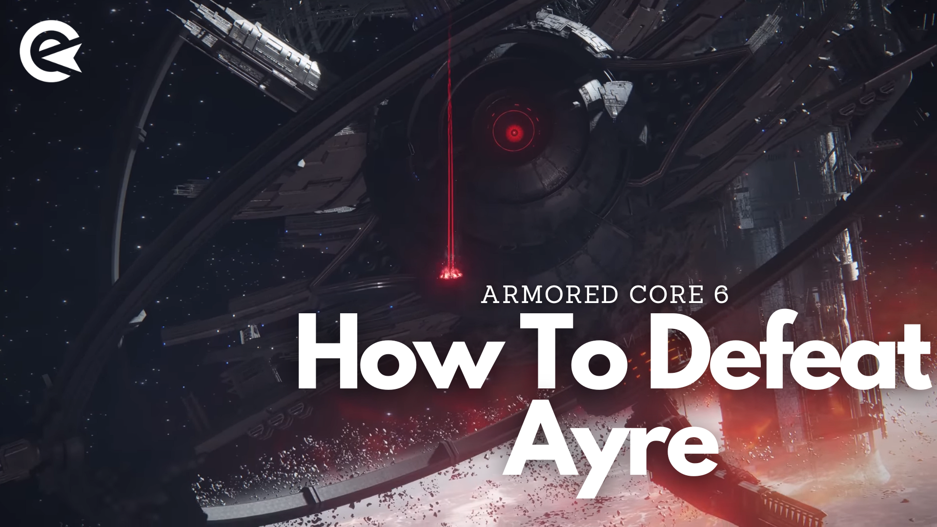 Armored Core 6: Cómo derrotar al jefe Ayre.