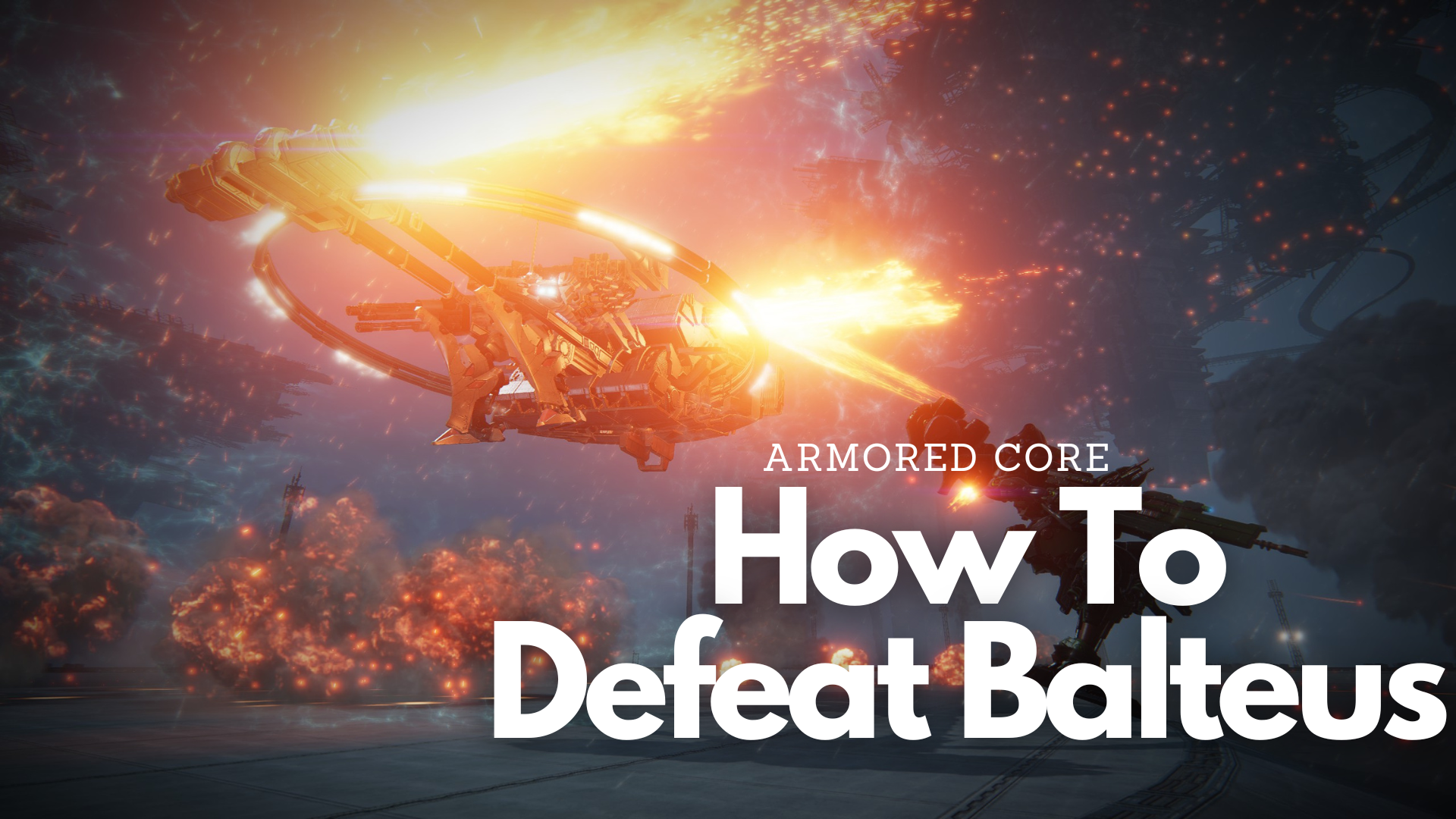 Armored Core 6: How to defeat Balteus.