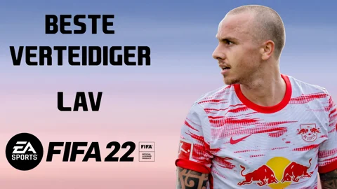 Beste LAV in FIFA 22