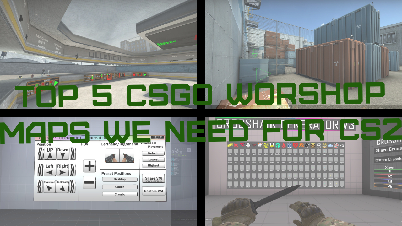 CS2 Workshop Maps