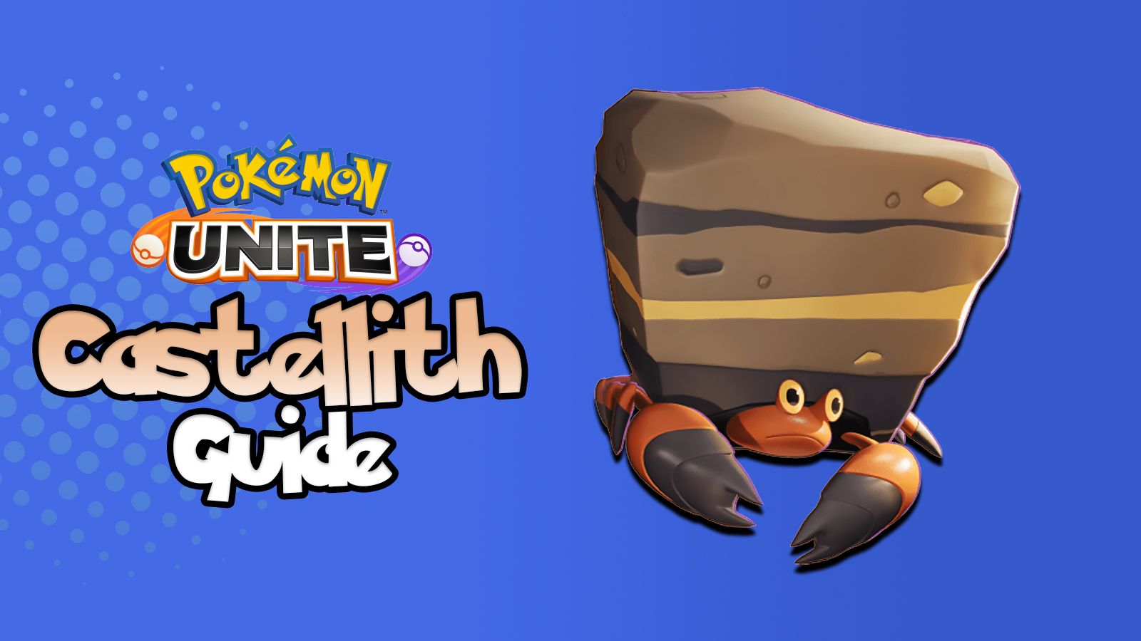 Castellith Guide