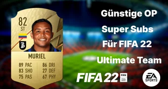 Cheap Guenstige Super Subs FIFA 22 Ultimate Team FUT OP Meta