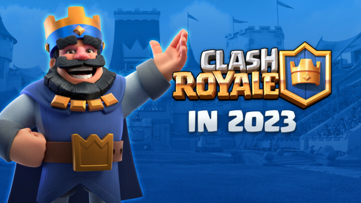 Clash Royale Development Roadmap 2023 Guide Supercell