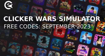 Clicker Wars Simulator codes september 2023