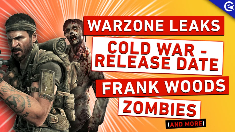 EarlyGame | Cold War Release Date and Warzone Leaks: Zombies Royale,…