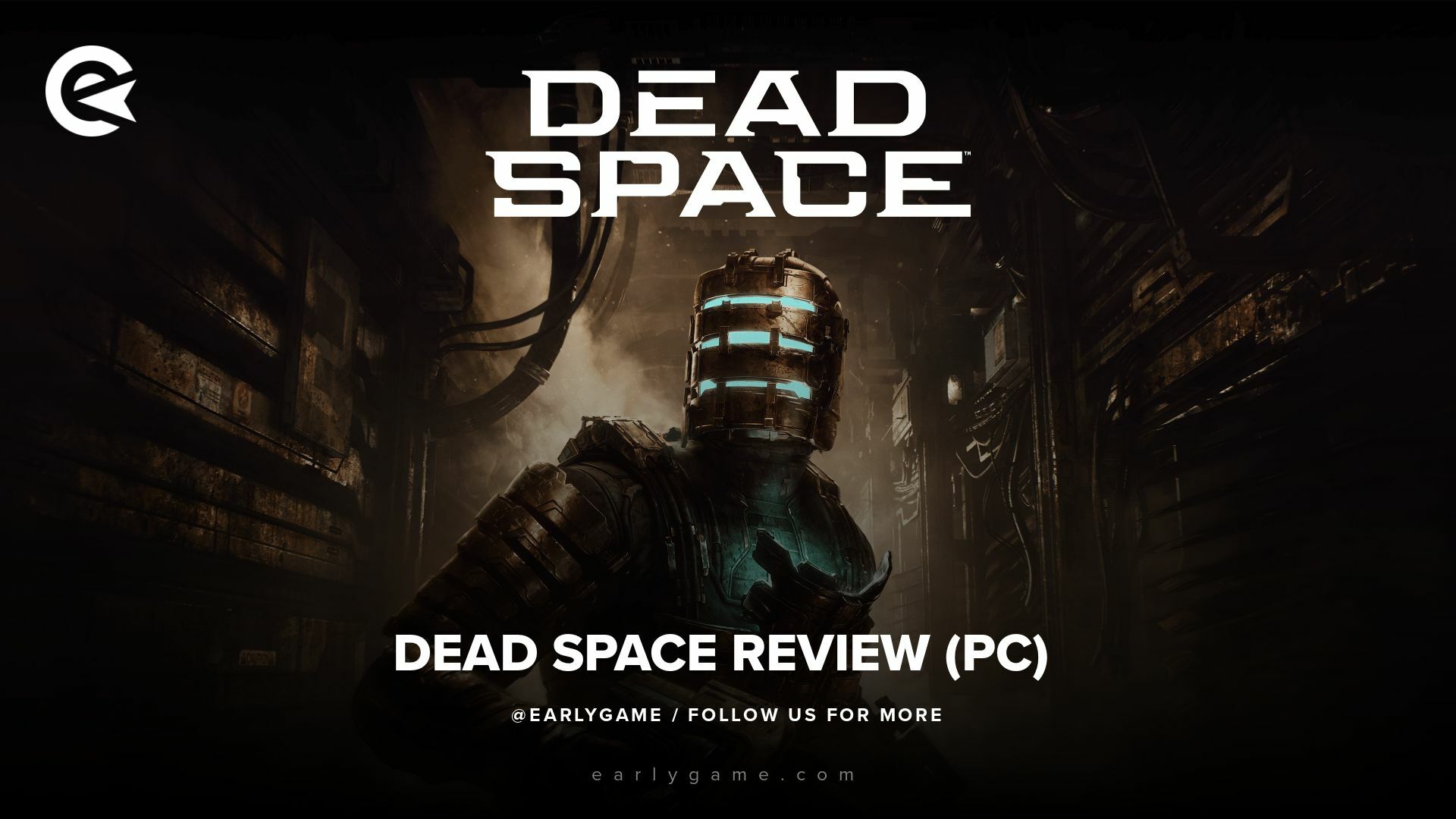 Dead Space Remake Review