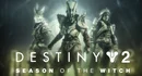 Destiny 2 Season of the Witch