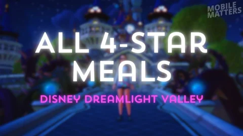 Disney Dreamlight Valley 4 Star Meals Cover