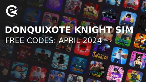 Don Quixote Knight Simulator codes april 2024