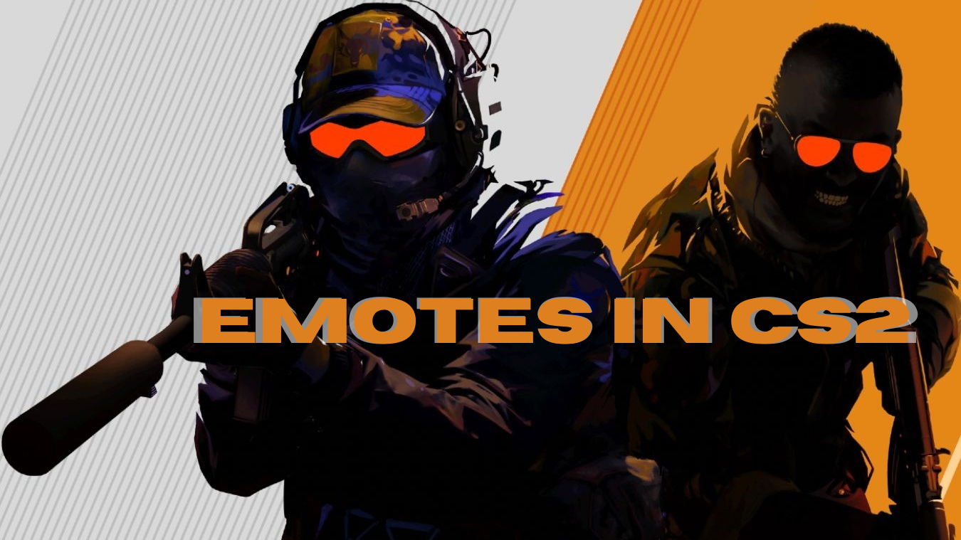 EMOTES IN CS2