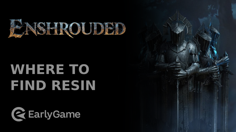 Enshrouded Where To Find Resin