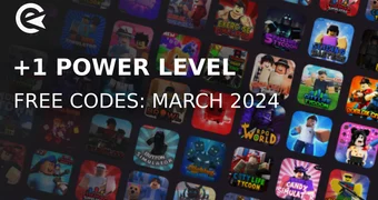 Every Second You Get 1 Power Level Codes march