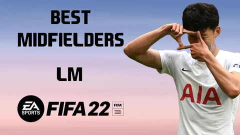 FIFA 22 Best Midfielders LM