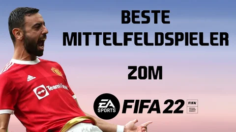 FIFA 22 Beste Mittelfeldspieler ZOM