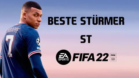 FIFA 22 Beste Stürmer ST