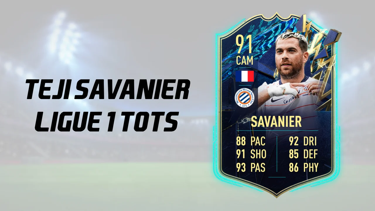 FIFA 22 Teji Savanier TOTS SBC barato