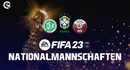 FIFA 23 Nationalmannschaften