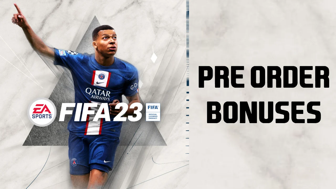 FIFA 23 Pre-order Release Date Bonuses