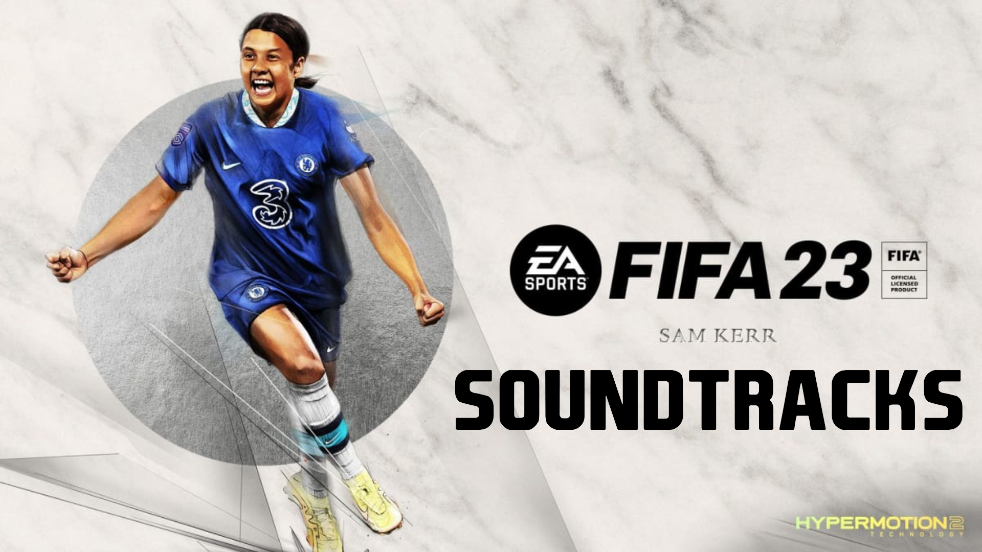 FIFA 23 Soundtracks