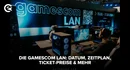 Gamescom Lan Hub