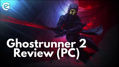 Ghostrunner 2 Review PC