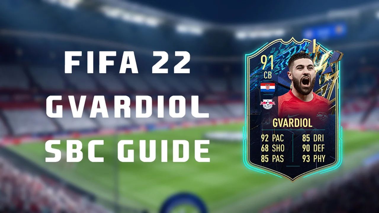 FIFA 22 Gvardiol TOTS SBC Guide