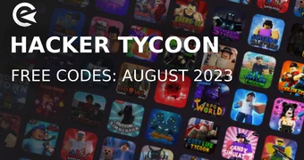 Hacker Tycoon codes august 2023