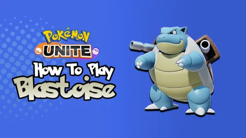 How to play blastoise pokemon unite