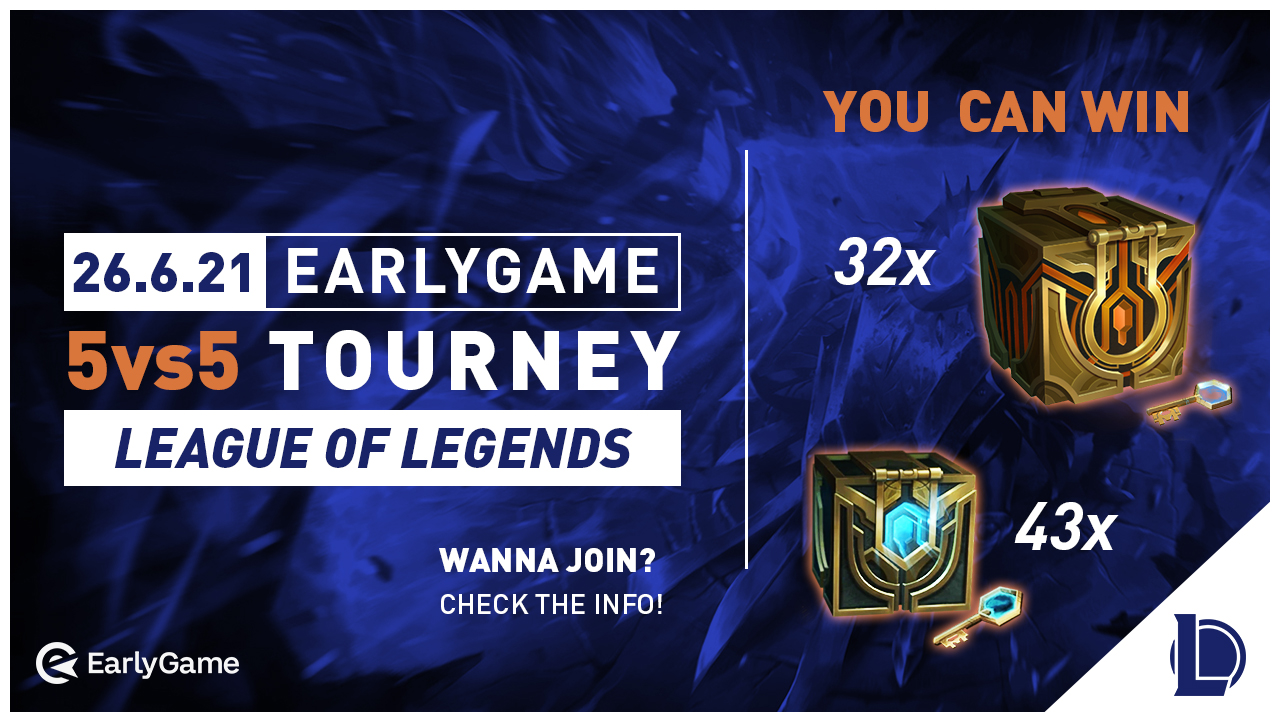 June League of Legends Early Game Tournament 5v5