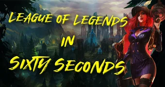 League of Legends in 60 thumbnail