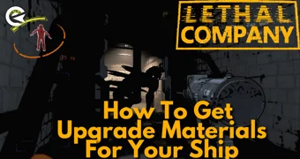 Lethal Company All Ship Upgrades