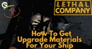 Lethal Company All Ship Upgrades