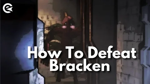 Lethal Company How to Defeat Bracken