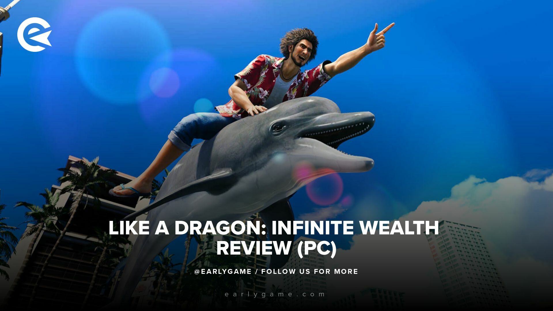 Like a Dragon Infinite Wealth review