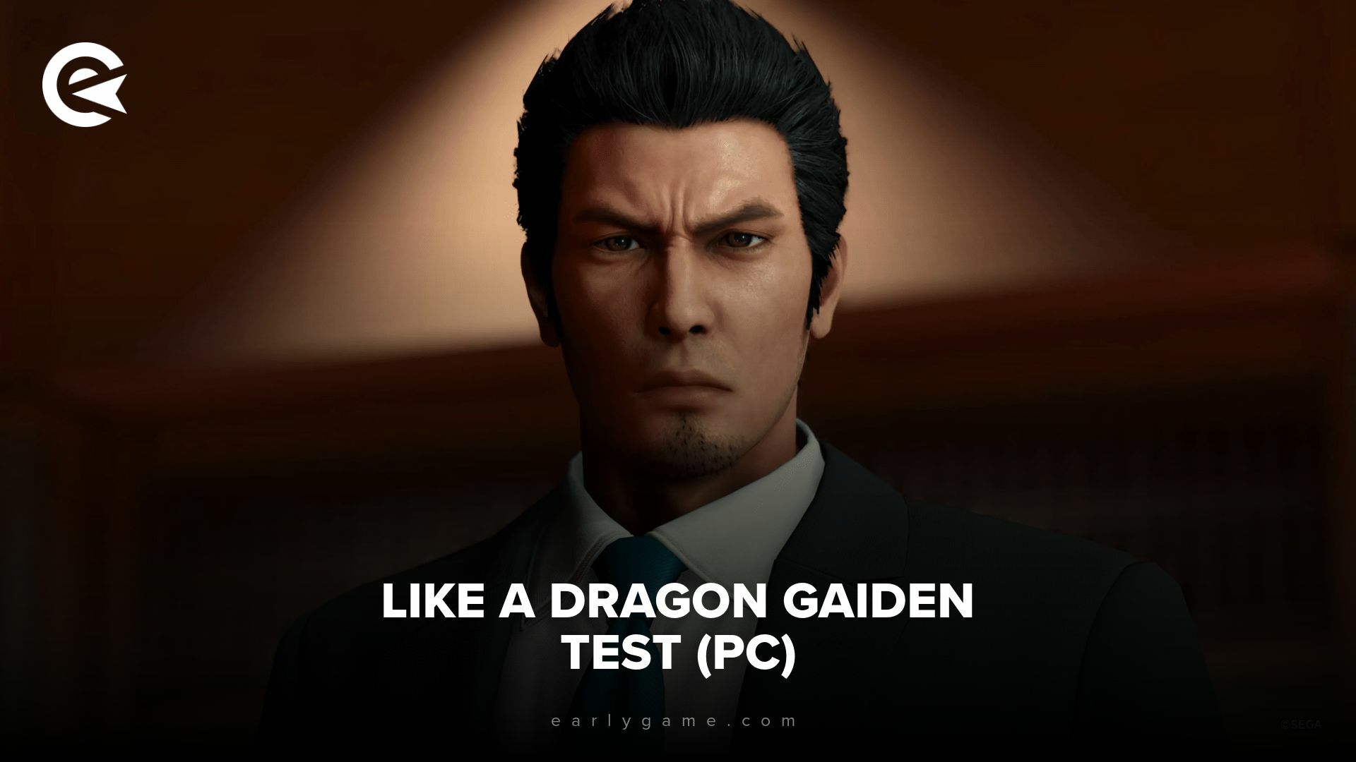 Like a Dragon Gaiden Test PC