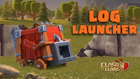 Log Launcher Clash Of Clans