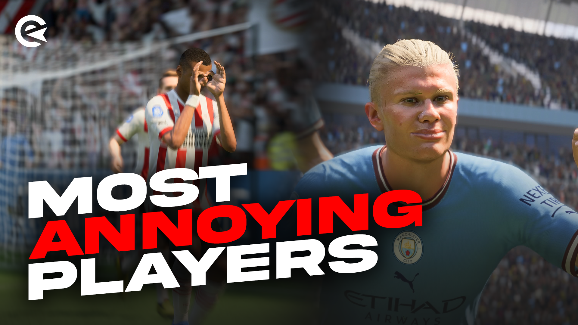 Most Annoying Players in FIFA 23