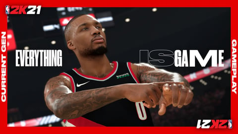 NBA 2 K21 Everything is Game Trailer Thumbnail