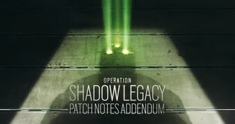 Operation Shadow Legacy Patch Notes