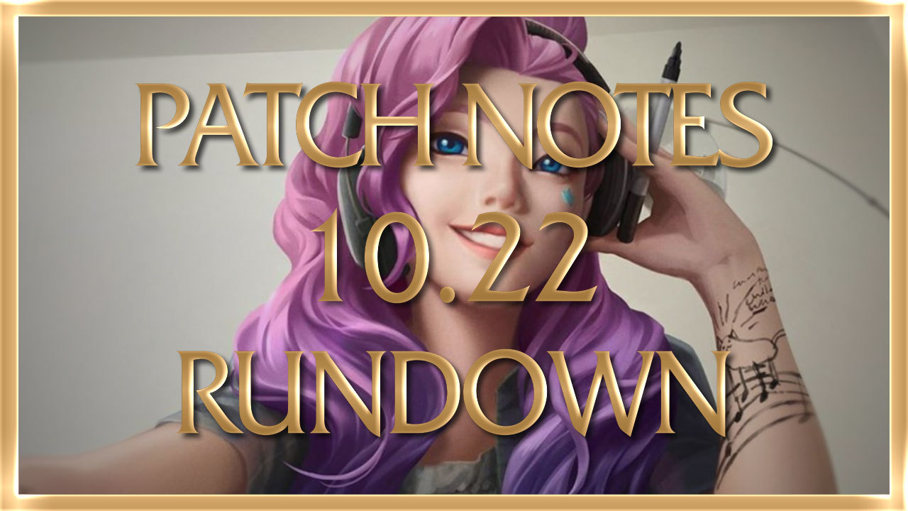 PATCH NOTES 10 22 00000