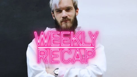 Pew Die Pie Recap