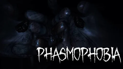 Phasmophobia